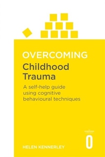 Front cover_Overcoming Childhood Trauma