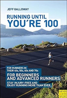 Front cover_Running Until You're 100