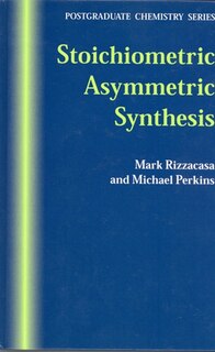 Front cover_Stoichiometric Asymmetric Synthesis