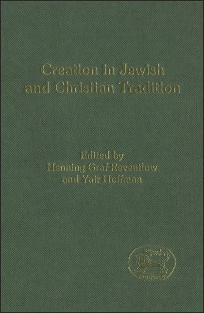 Front cover_Creation in Jewish and Christian Tradition