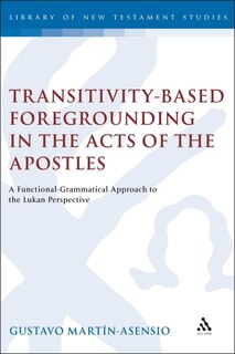 Couverture_Transitivity-based Foregrounding In The Acts Of The Apostles