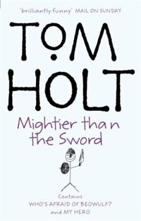 Front cover_Mightier Than The Sword My Hero , Who's Afraid Of Beowulf?