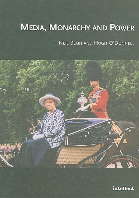 Front cover_Media, Monarchy And Power
