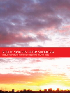 Front cover_Public Spheres After Socialism