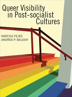 Couverture_Queer Visibility In Post-socialist Cultures