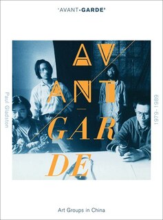 Couverture_'avant-garde' Art Groups In China, 1979-1989