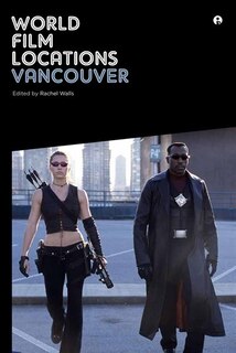 Couverture_World Film Locations: Vancouver