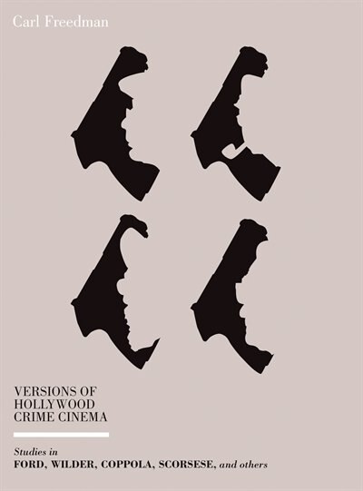 Front cover_Versions Of Hollywood Crime Cinema