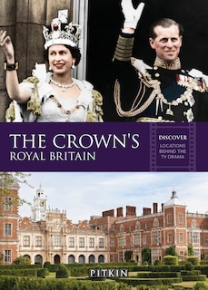 Front cover_The Crown's Royal Britain