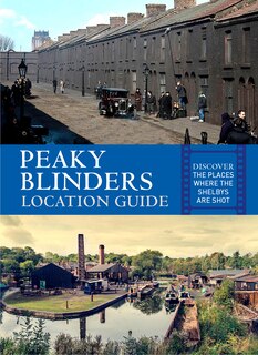 Front cover_Peaky Blinders Location Guide