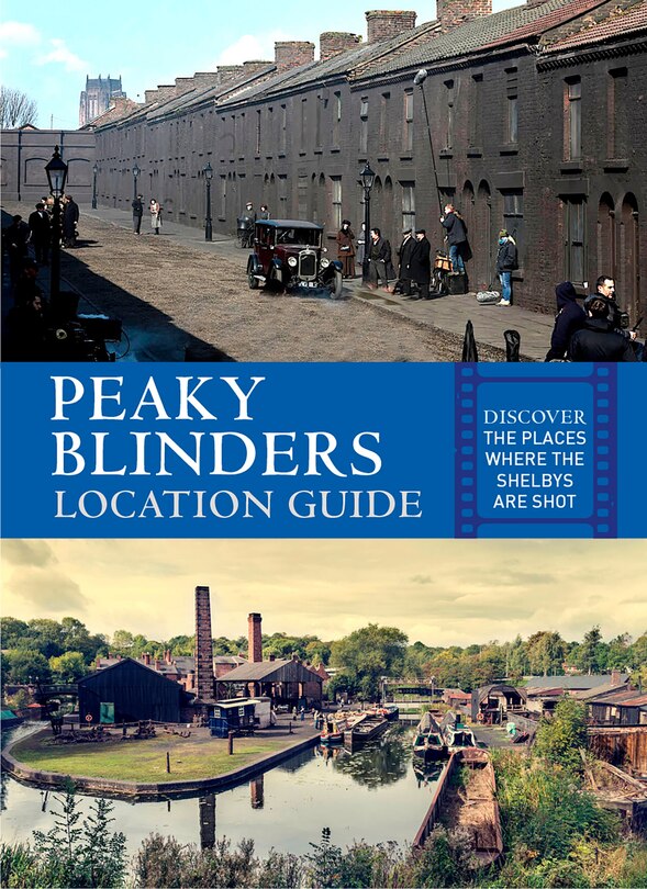 Front cover_Peaky Blinders Location Guide