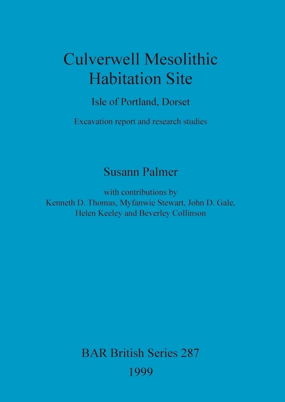 Front cover_Culverwell Mesolithic Habitation Site, Isle of Portland, Dorset