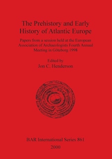 Front cover_The Prehistory and Early History of Atlantic Europe