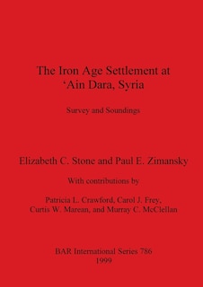 Front cover_The Iron Age Settlement at 'Ain Dara, Syria