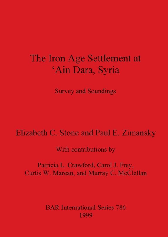 Front cover_The Iron Age Settlement at 'Ain Dara, Syria