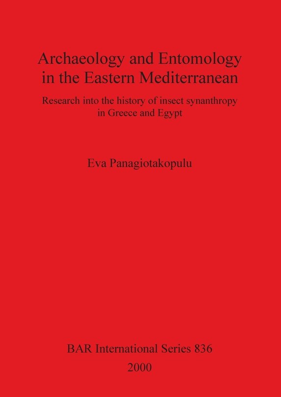 Front cover_Archaeology and Entomology in the Eastern Mediterranean