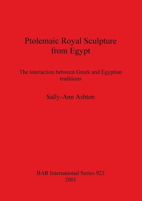 Front cover_Ptolemaic Royal Sculpture from Egypt