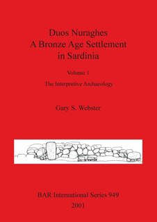 Front cover_Duos Nuraghes - A Bronze Age Settlement in Sardinia