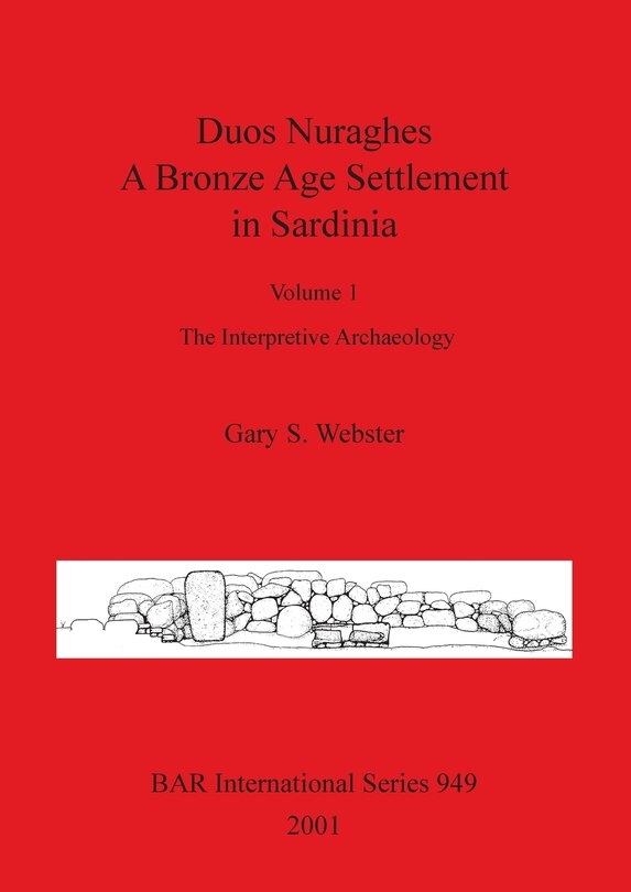 Front cover_Duos Nuraghes - A Bronze Age Settlement in Sardinia