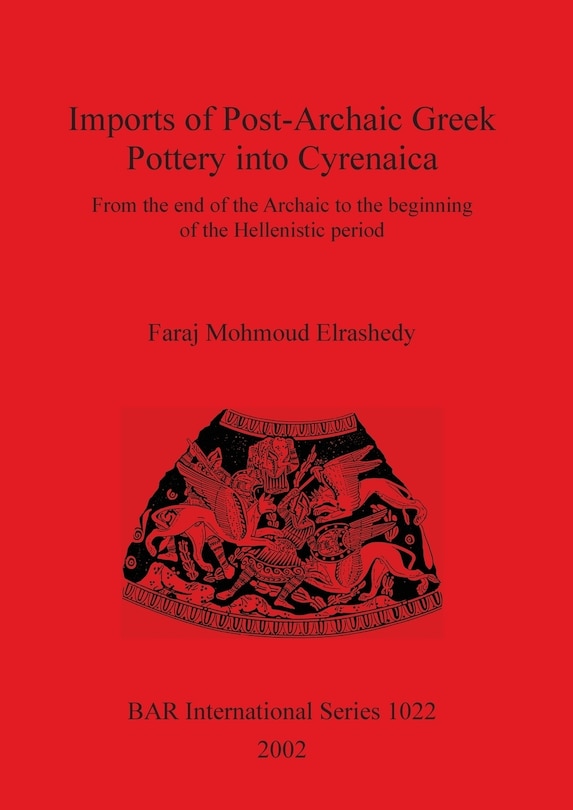 Front cover_Imports of Post-Archaic Greek Pottery into Cyrenaica