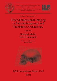 Couverture_Three-Dimensional Imaging in Paleoanthropology and Prehistoric Archaeology