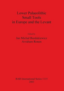 Front cover_Lower Palaeolithic Small Tools in Europe and the Levant
