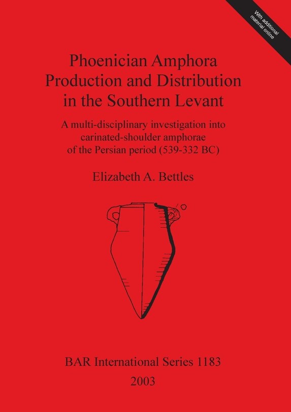 Front cover_Phoenician Amphora Production and Distribution in the Southern Levant