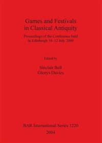 Games and Festivals in Classical Antiquity