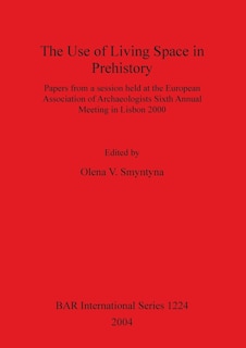 Front cover_The Use of Living Space in Prehistory