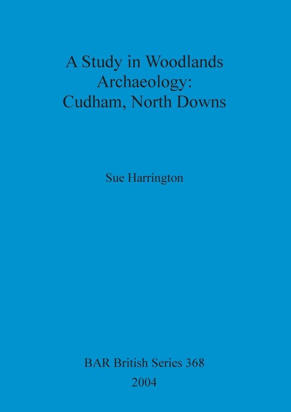 Couverture_A Study in Woodlands Archaeology