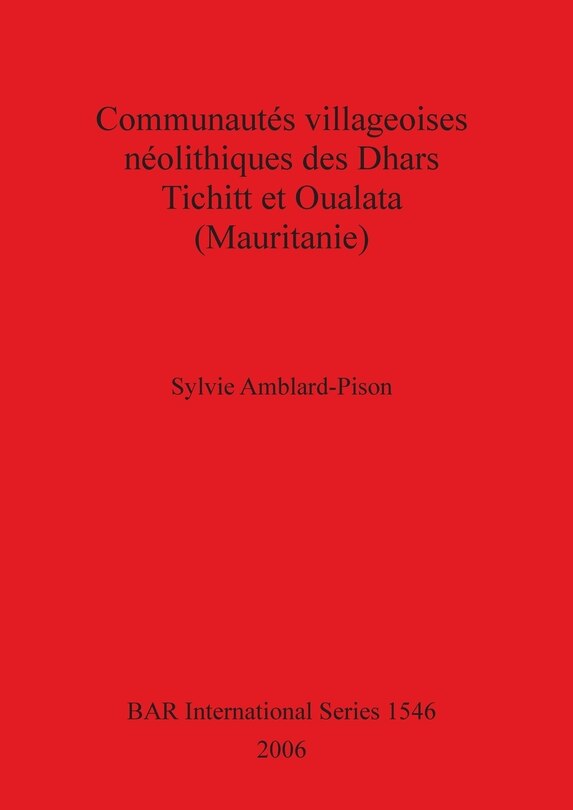 Couverture_Communautés villageoises néolithiques des Dhars Tichitt et Oualata (Mauritanie)