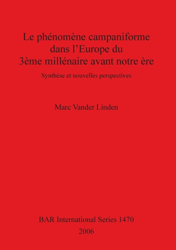 Couverture_Le phénomène campaniforme dans l'Europe du 3ème millénaire avant notre ère