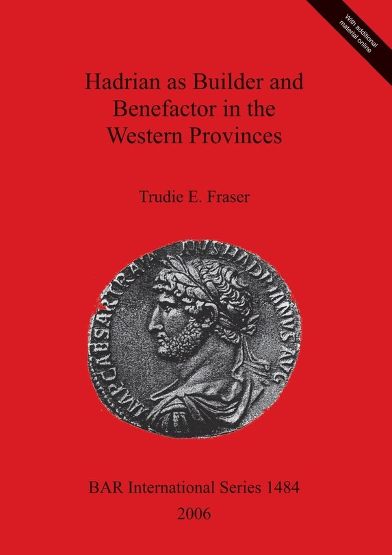 Front cover_Hadrian as Builder and Benefactor in the Western Provinces