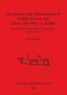 Couverture_Occupation and Abandonment of Middle Bronze Age Zahrat adh-Dhra' 1, Jordan