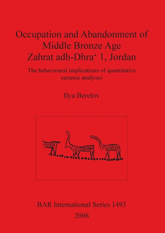 Couverture_Occupation and Abandonment of Middle Bronze Age Zahrat adh-Dhra' 1, Jordan