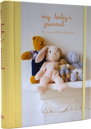 My Baby's Journal (yellow): The Story Of Baby's First Year