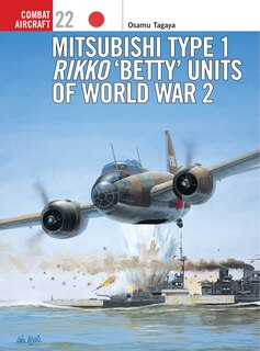 Front cover_Mitsubishi Type 1 Rikko ‘Betty’ Units of World War 2