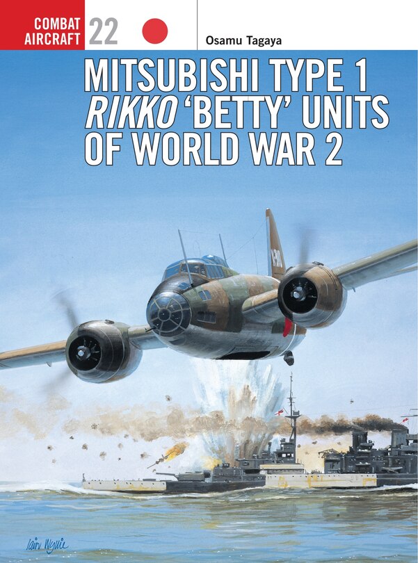 Front cover_Mitsubishi Type 1 Rikko ‘Betty’ Units of World War 2