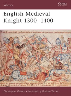 Front cover_English Medieval Knight 1300&ndash;1400
