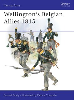 Front cover_Wellington's Belgian Allies 1815