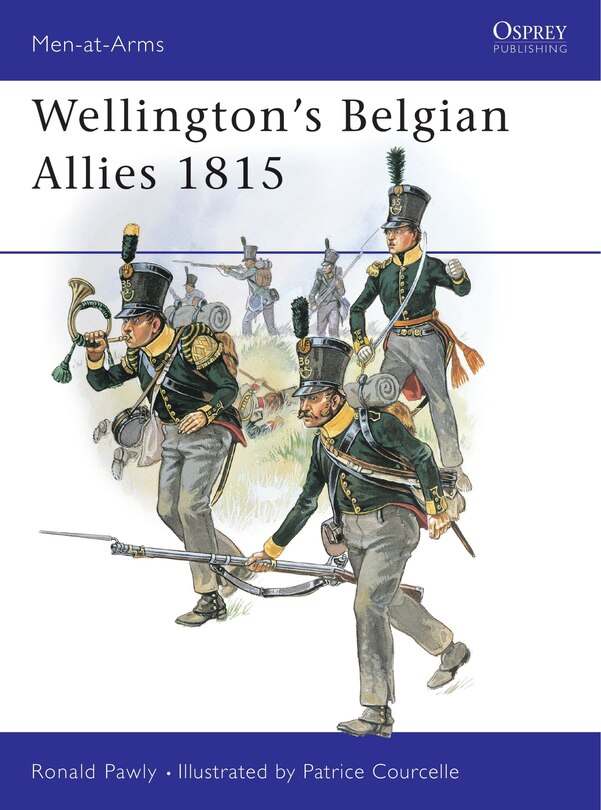 Front cover_Wellington's Belgian Allies 1815