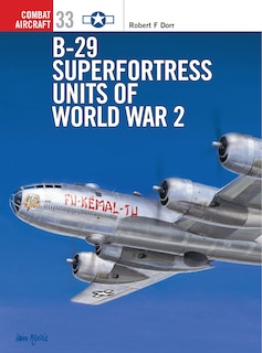 Front cover_B-29 Superfortress Units of World War 2
