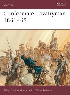 Front cover_Confederate Cavalryman 1861&ndash;65
