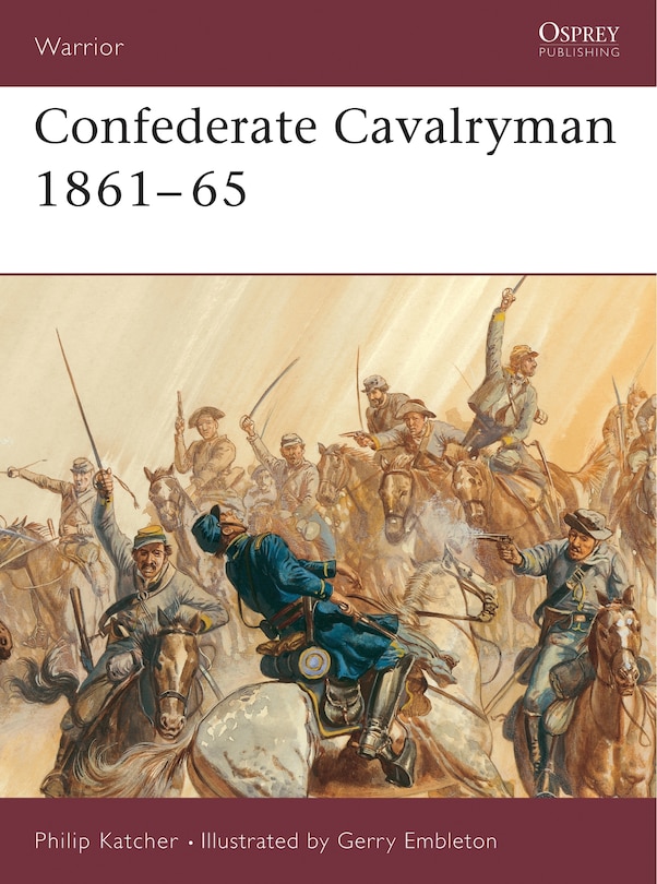 Front cover_Confederate Cavalryman 1861&ndash;65