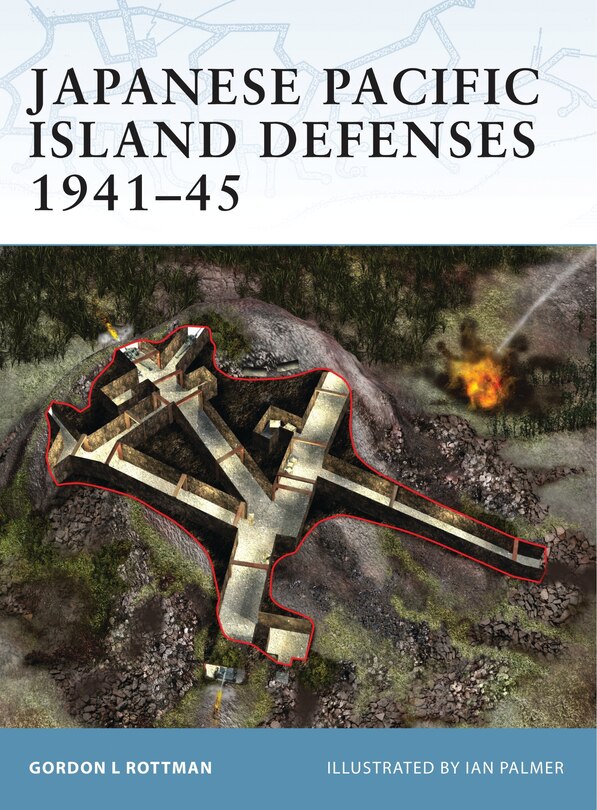 Couverture_Japanese Pacific Island Defenses 1941–45