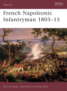 Couverture_French Napoleonic Infantryman 1803–15