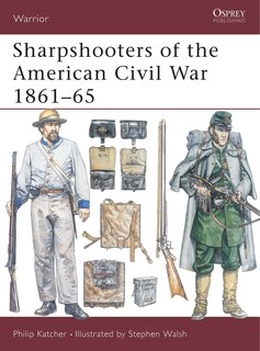 Front cover_Sharpshooters of the American Civil War 1861–65