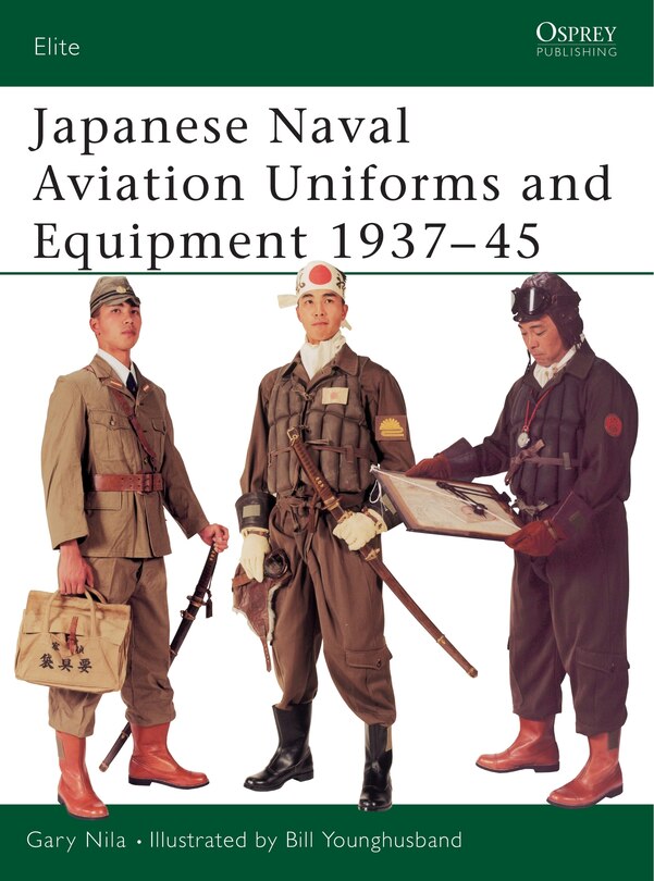 Front cover_Japanese Naval Aviation Uniforms and Equipment 1937–45