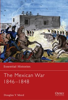 Front cover_The Mexican War 1846&ndash;1848