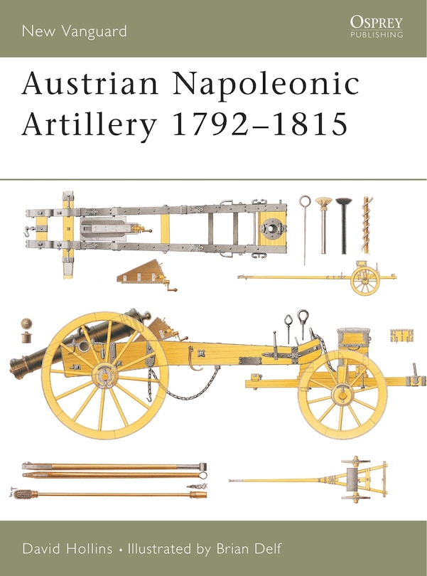 Couverture_Austrian Napoleonic Artillery 1792&ndash;1815